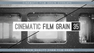 35mm Cinematic Film Grain