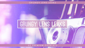 Grungy Lens Leaks